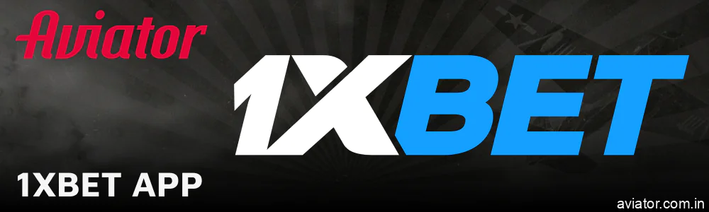 Experience Aviator through the 1xBet casino app