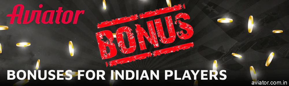 Current bonuses for Aviator players in India