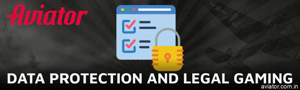 Data Security and Legal Compliance for Aviator India