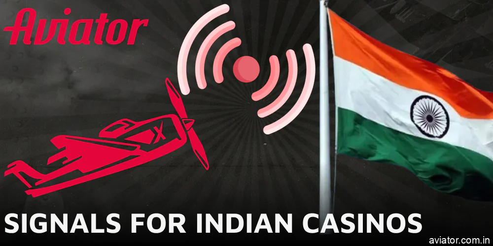 Aviator signal integration for India's most popular casinos