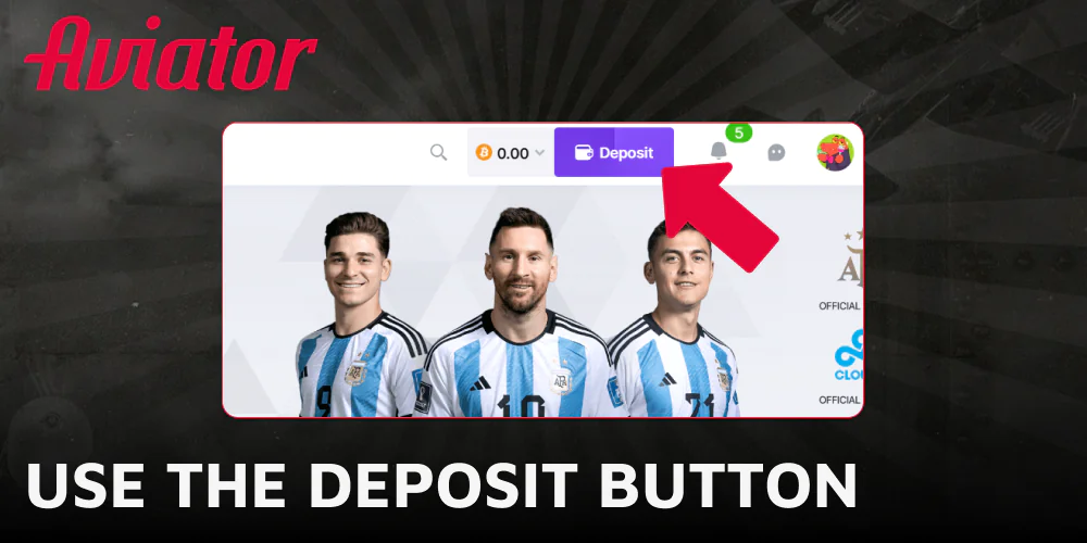 Click the Deposit button to add funds to your balance before jumping into Aviator