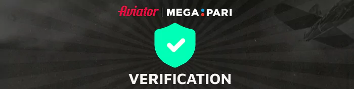 Step-by-Step Guide to Verifying Your Megapari Aviator Account